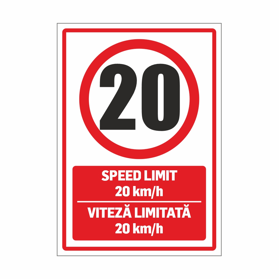 19_Placute signalistica_4xds Placă semnalizare ”Viteză Limitată 20 km” - Autocolant PVC / PET 0,7mm / HIPS 2mm / PVC 5mm - imagine 1
